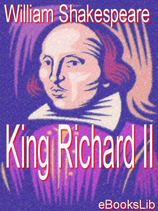 Title details for King Richard II by William Shakespeare - Available